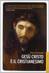 book Gesù Cristo e il cristianesimo