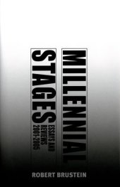 book Millennial Stages: Essays and Reviews 2001-2005