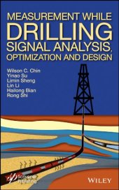 book Measurement While Drilling (MWD) Signal Analysis, Optimization and Design