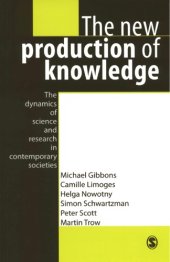 book The New Production of Knowledge: The Dynamics of Science and Research in Contemporary Societies