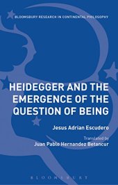 book Heidegger and the Emergence of the Question of Being