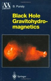 book Black Hole Gravitohydro-magnetics