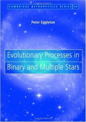 book Evolutionary processes in binary and multiple stars