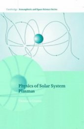 book Physics of solar system plasmas