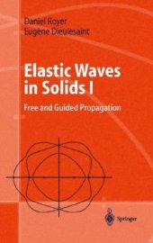 book Elastic Waves in Solids 1: Free and Guided Propagation