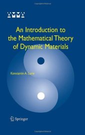 book An Introduction to the Mathematical Theory of Dynamic Materials