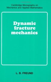 book Dynamic fracture mechanics