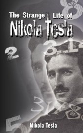 book The Strange Life of Nikola Tesla