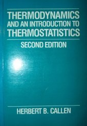 book Thermodynamics and an Introduction to Thermostatistics