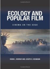 book Ecology and Popular Film: Cinema on the Edge