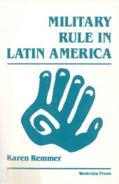 book Military Rule in Latin America