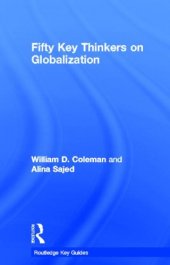 book Fifty Key Thinkers on Globalization