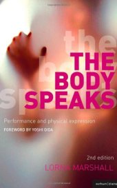 book The Body Speaks: Performance and physical expression