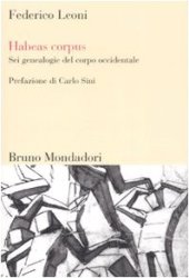 book Habeas corpus. Sei genealogie del corpo occidentale