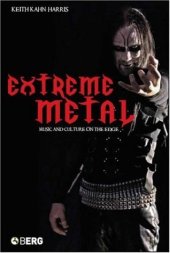 book Extreme Metal: Music and Culture on the Edge