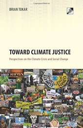 book Toward Climate Justice: Perspectives on the Climate Crisis and Social Change