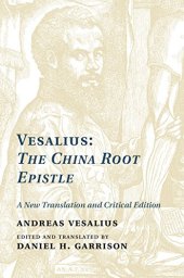 book Vesalius: The China Root Epistle: A New Translation and Critical Edition