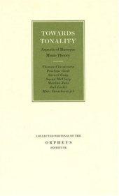 book Towards Tonality: Aspects of Baroque Music Theory