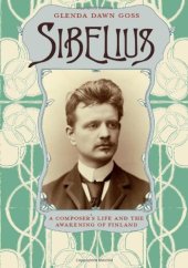 book Sibelius: A Composer's Life and the Awakening of Finland