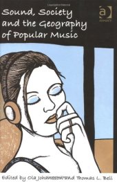 book Sound, Society and the Geography of Popular Music