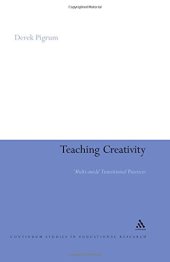 book Teaching Creativity: Multi-mode Transitional Practices