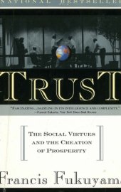 book Trust: The social virtues and the creation of prosperity