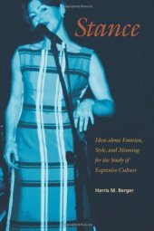 book Stance: Ideas about Emotion, Style, and Meaning for the Study of Expressive Culture