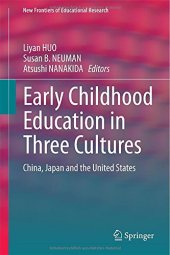 book Early Childhood Education in Three Cultures: China, Japan and the United States