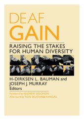 book Deaf Gain: Raising the Stakes for Human Diversity