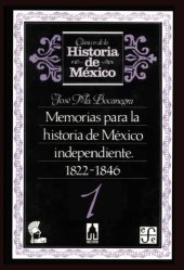 book Memorias para la historia de México independiente, 1822-1846. / 1