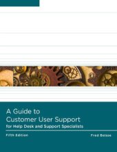 book A Guide to Computer User Support for Help Desk and Support Specialists 5th edition