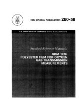 book Standard Reference Materials: SRM 1470: POLYESTER FILM FOR OXYGEN GAS TRANSMISSION MEASUREMENTS