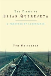 book The Films of Elías Querejeta: A Producer of Landscapes