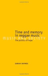 book Time and Memory in Reggae Music: The Politics of Hope