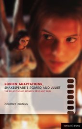 book Romeo and Juliet: A close study of the relationship between text and film