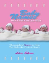 book Baby Names Your Child Can Live With_ Thousands Of Names To Help You Make The Perfect Choice