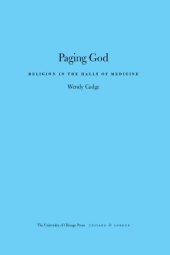 book Paging God: Religion in the Halls of Medicine