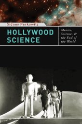 book Hollywood Science: Movies, Science, and the End of the World