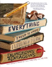 book Everything I Need to Know I Learned from Dungeons and Dragons_ One Woman's Quest to Turn Self-Help into Elf-Help