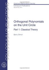 book Orthogonal Polynomials on the Unit Circle: Part 1: Classical Theory