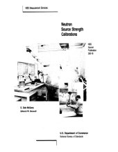 book NBS Measurement Services: Neutron Source Strength Calibrations