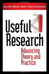 book Useful Research: Advancing Theory and Practice