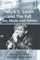 book Mark E. Smith and The Fall: Art, Music and Politics