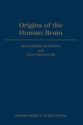 book Origins of the Human Brain