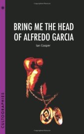 book Bring Me the Head of Alfredo Garcia