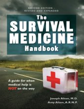 book The Survival Medicine Handbook_ A Guide for When Help is Not on the Way