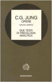 book Opere. Due testi di psicologia analitica