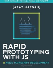 book Rapid Prototyping with JS: Agile JavaScript Development