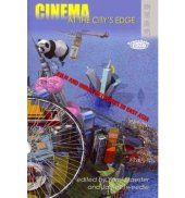 book Cinema at the City's Edge: Film and Urban Networks in East Asia