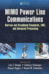 book MIMO Power Line Communications: Narrow and Broadband Standards, EMC, and Advanced Processing